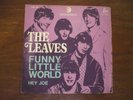The Leaves - 45 giri - Hey joe - funny little world - italy 1966