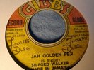 SILFORD WALKER JAH GOLDEN PEN REGGAE 45 GIBBS 