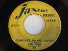 Carl Mann JAXON Gonna Rock And Roll Tonight / Rockin Love ROCKABILLY