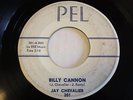 JAY CHEVALIER Billy Cannon / High School Days ROCKABILLY PEL 201