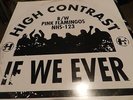 High Contrast ‎– If We Ever b/w Pink Flamingos  12