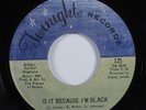 Funk 45 SYL JOHNSON Is It Because I'm Black TWINIGHT VG+/VG++ HEAR