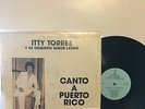 Itty Torres Y Su Orquesta Sabor Latino Canto A Puerto Rico Salsa Y Guaguanco Lp