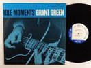 GRANT GREEN Idle Moments LP on Blue Note NM dmm