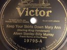 Aileen Stanley/Billy Murray-Keep Your Skirts Down Mary Ann/Victor 19795