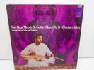 LIBERTY VINYL RECORD WPS 21452 TWO RAGA MOODS ON GUITAR BRIJ BHUSHAN KABRA