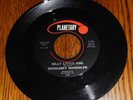 RARE 1960s NORTHERN SOUL 45 MARGARET MANDOLPH PLANETARY #102 EVER NEED ME/SILLY