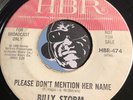 BILLY STORM Northern Soul 45 HBR #474 Please Don't Mention Her Name / Warmest
