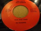 ROCKABILLY 45...THE WANDERERS...SICK AND TIRED...TRI CITY...VG++ VINYL