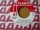 CROSBY STILLS NASH YOUNG Teach Your Children rare 1-sided promo 7