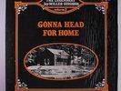 VARIOUS: The Legendary Jay Miller Sessions, Vol. 2; Gonna Head For Home LP (UK)