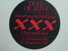 DEAD OR ALIVE/Pete Burns 