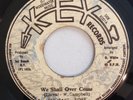MICHAEL ROSE - WE SHALL OVER COME - KEY ( ROOTS 7 )