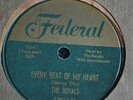 78 RPM RECORD BY THE ROYALS-EVERY BEAT OF MY HEART / ALL NIGHT LONG