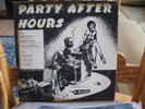 PARTY AFTER HOURS KILLER 10