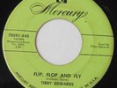 TIBBY EDWARDS - FLIP, FLOP AND FLY - ROCKABILLY MERCURY 70591 HEAR IT