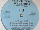 T.J. - Peace / Sistas-n-Bruthas / United We Stand 12