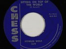 Blues 45 - Howlin Wolf - Sitting On Top Of The World - Chess - VG+ mp3