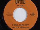 Crossover Soul/Funk 45 T.S.U. TORNADOES I Still Love You OVIDE HEAR