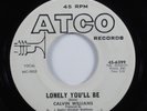Northern Soul 45 CALVIN WILLIAMS Lonely You'll Be ATCO promo HEAR