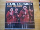 CARL PERKINS   WHOLE LOTTTA SHAKIN'   PLAYS OK   1958   33 1/3  LP. RECORD