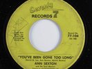 Northern Soul 45 ANN SEXTON You've Been Gone Too Long SEVENTY-SEVEN HEAR