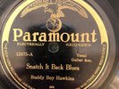 Paramount 12475 BUDDY BOY HAWKINS Snatch It Back 78 rpm  1927 Delta Blues