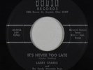 C&W Bluegrass 45 - Larry Sparks - It's Never Too Late - Jalyn - VG+ mp3