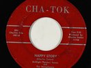 R&B Soul/Popcorn 45 - DeWight (Spider) Turner - Happy Story - Cha-Tok - rare