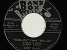 R&B/Teen Rocker 45 - Gary Lynne - Blues Stay Away From Me - Band Box - obscure