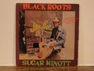 SUGAR MINOTT - BLACK ROOTS 1979 *AUTOGRAPHED* MANGO US LP MLPS9591 GHETTO SINGER