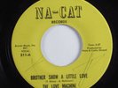 Funk Deep Soul 45 LOVE MACHINE Brother Show A Little Love NA-CAT HEAR