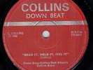CLANCY COLLINS - GRAB IT HOLD IT FEEL IT / WAY OUT SOUND - COLLINS DOWN BEAT