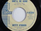 Northern Soul Popcorn 45 BETTY O'BRIAN She'll Be Gone LIBERTY promo HEAR