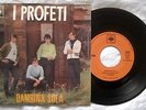 45 I PROFETI - BAMBINA SOLA - ANNO 1966 - BEAT - CBS 1892