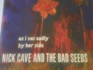 Nick Cave and the Bad Seeds as I sat sadly by her side ep