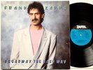 Frank Zappa - Broadway The Hard Way LP  Zappa Records ZAPPA 14  INT 148.511