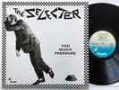 The Selecter - Too Much Pressure LP  (Chrysalis 511 274)