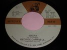 George Campbell and Kools Five: Sugar / Get It On 45 - Witch's Brew - Soul