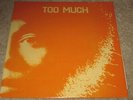 TOO MUCH - TOO MUCH - BLUES / HARD ROCK - NEW - LP RECORD