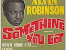 ALVIN ROBINSON Something you got ORIGINAL 1964 FRENCH EP 7