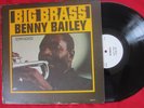 Benny Bailey - Big Brass – Candid – orig 1st press - promo copy - DG - VG++