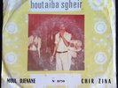 HEAR 45rpm BOUTAIBA SGHIR - Moul Djenane RARE 70's Algerian Proto Rai Arabic