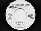 Billy Bass - I'm Coming To / I Need Your Love So Bad (Soul, 45)