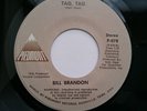 Bill Brandon - Tag Tag / The Streets Got My Lady (Soul, 45)