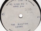 Pop & Beat: 1960s-THE BOSTON CRABS-***AS LONG AS I HAVE YOU***-***ACETATE****.