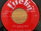 THE HOLLYWOOD FLAMES Let's Talk It Over / I Know LUCKY 009 RARE R&B DOO WOP 45