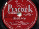 BIG MAMA THORNTON-HOUND DOG ON PEACOCK R&B BLUES 78RPM