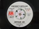 ARTHUR LEE - Everybody's Gotta Live / Love Jumped Through My Window - Psych - NM