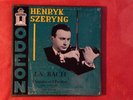 HENRYK SZERYNG ' J,S.BACH , 3 SONATES ET 3 PARTATES POUR VIOLON SEUL ' 1ST PRESS